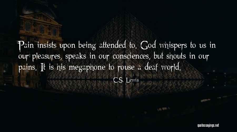 God Speaks To Us Quotes By C.S. Lewis