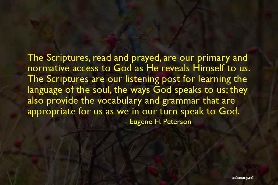 God Speaks To Us Quotes By Eugene H. Peterson