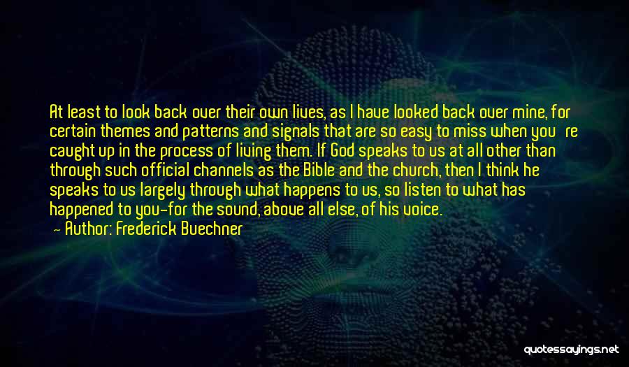 God Speaks To Us Quotes By Frederick Buechner