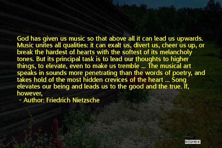 God Speaks To Us Quotes By Friedrich Nietzsche