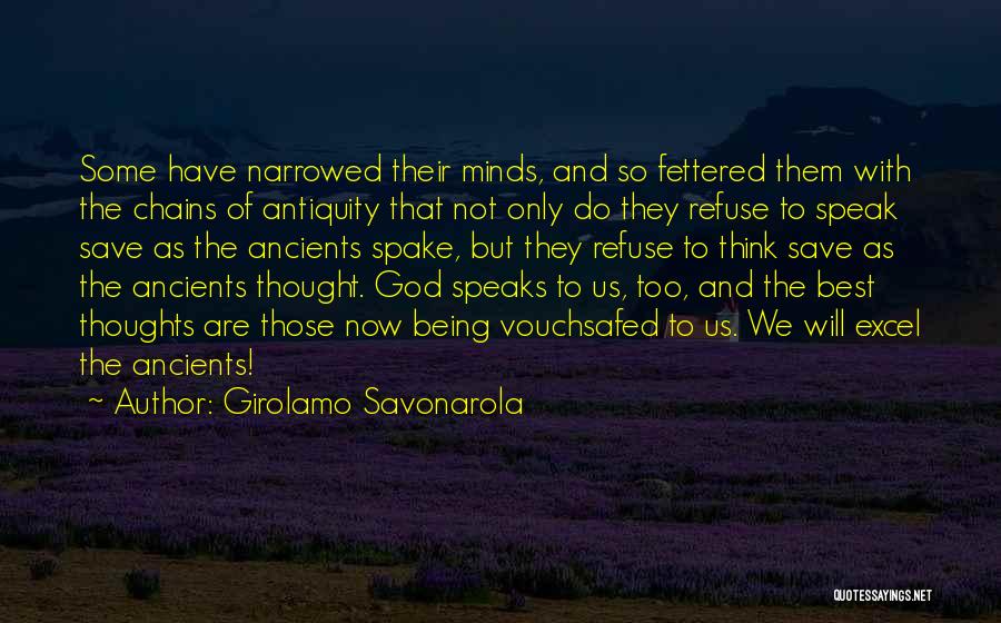 God Speaks To Us Quotes By Girolamo Savonarola