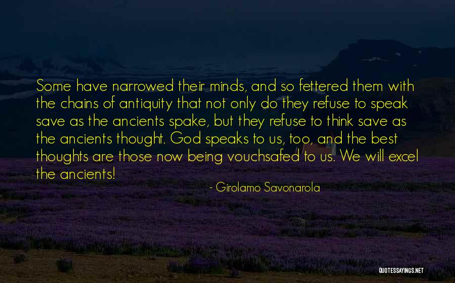 God Speaks To Us Quotes By Girolamo Savonarola