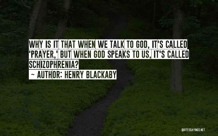 God Speaks To Us Quotes By Henry Blackaby