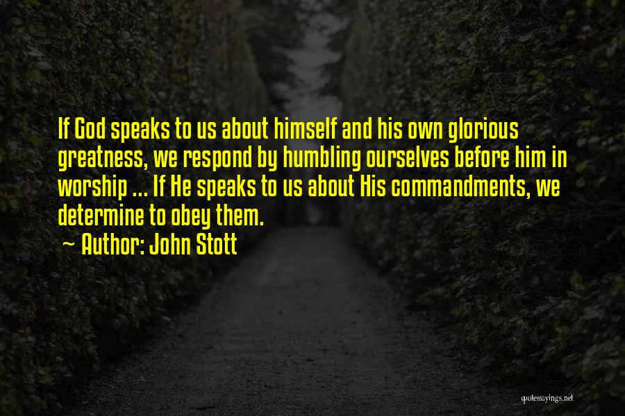 God Speaks To Us Quotes By John Stott