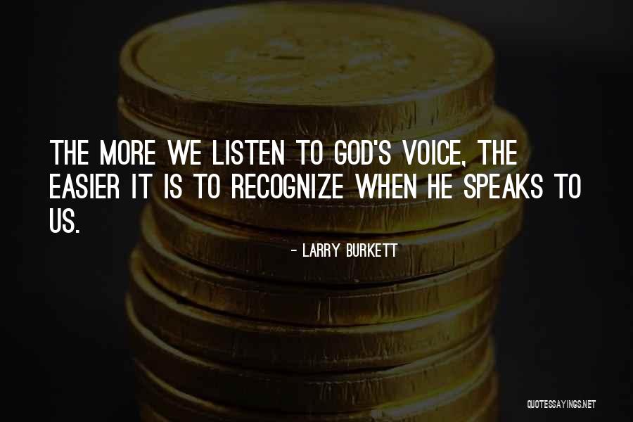 God Speaks To Us Quotes By Larry Burkett