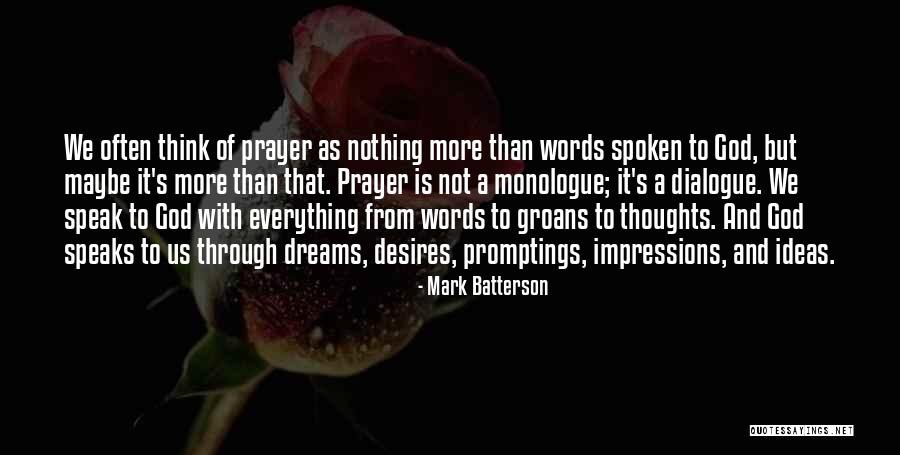 God Speaks To Us Quotes By Mark Batterson