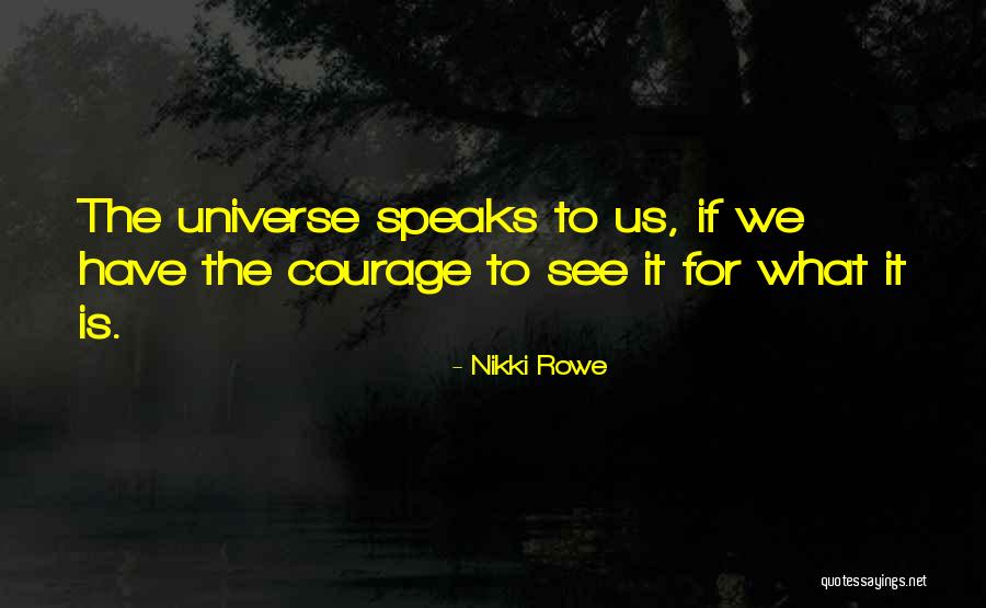 God Speaks To Us Quotes By Nikki Rowe