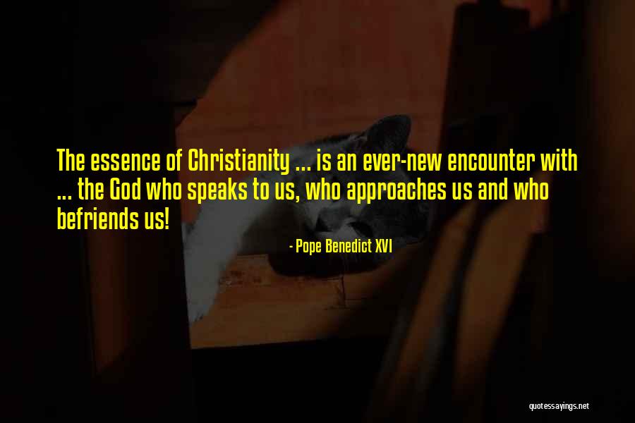 God Speaks To Us Quotes By Pope Benedict XVI