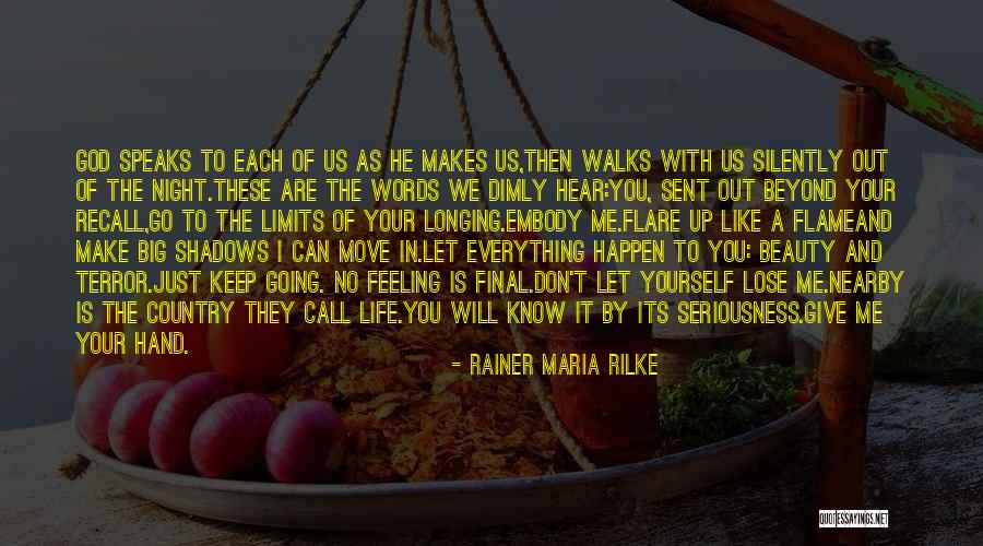 God Speaks To Us Quotes By Rainer Maria Rilke