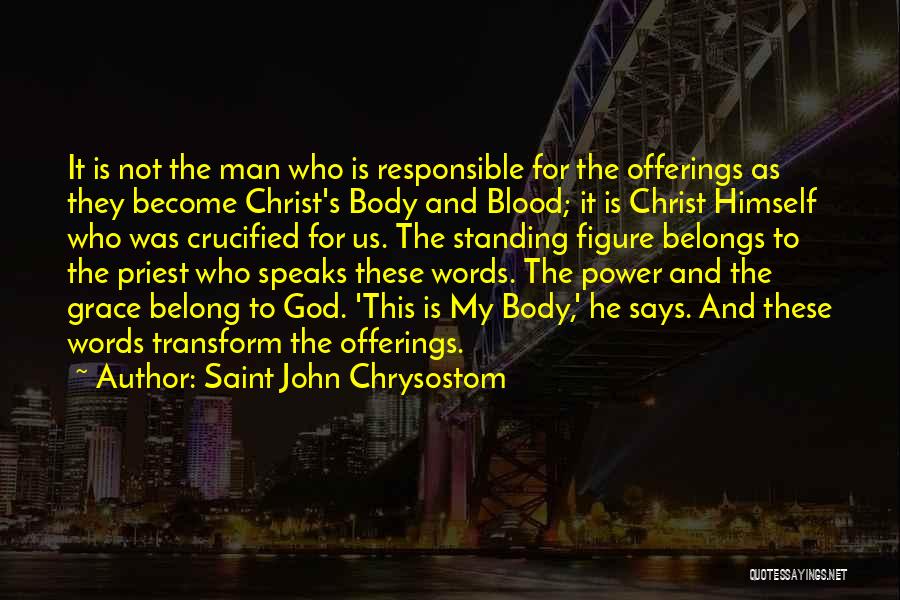 God Speaks To Us Quotes By Saint John Chrysostom