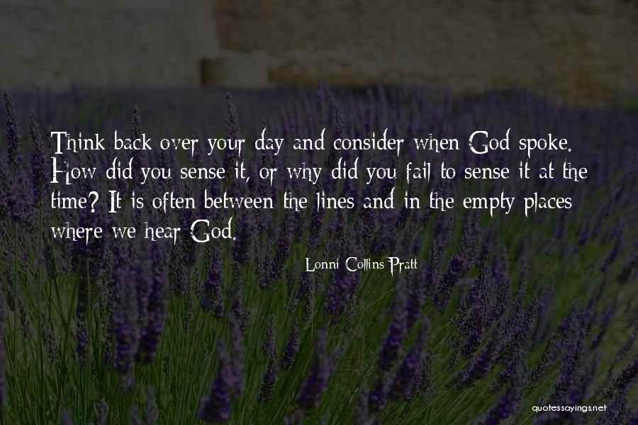God Spoke Quotes By Lonni Collins Pratt God Spoke Quotes By Lonni Collins Pratt