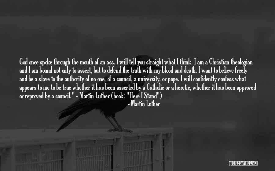 God Spoke Quotes By Martin Luther God Spoke Quotes By Martin Luther