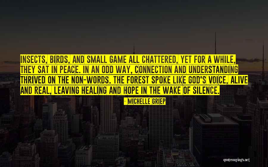 God Spoke Quotes By Michelle Griep God Spoke Quotes By Michelle Griep