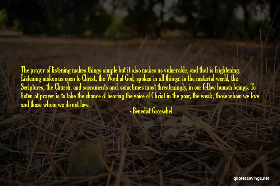 God Spoken Quotes By Benedict Groeschel