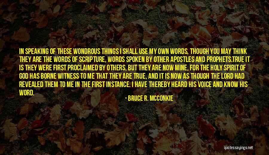 God Spoken Quotes By Bruce R. McConkie