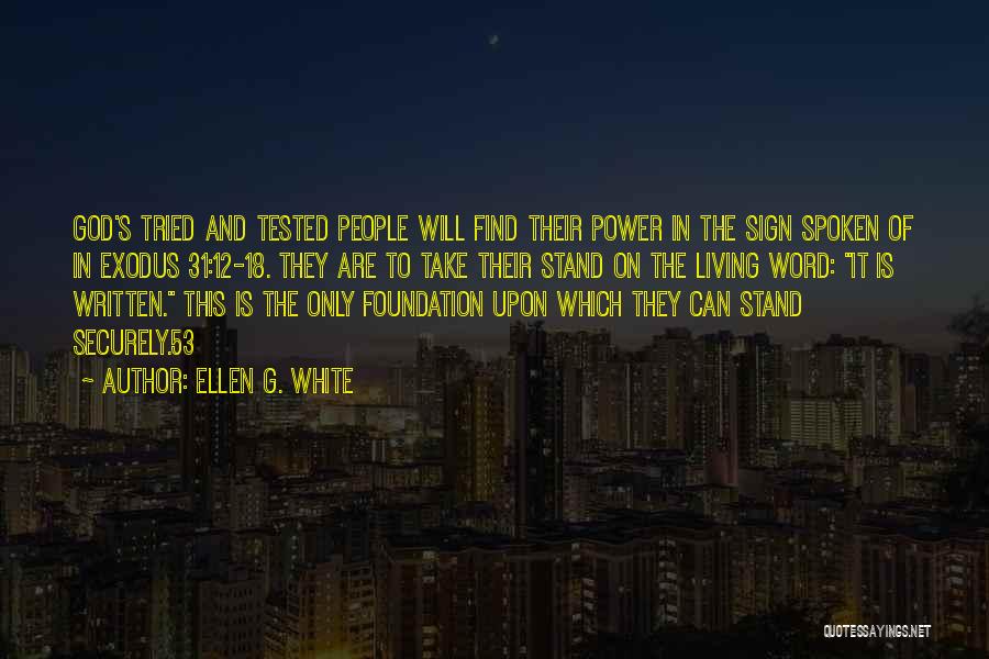 God Spoken Quotes By Ellen G. White