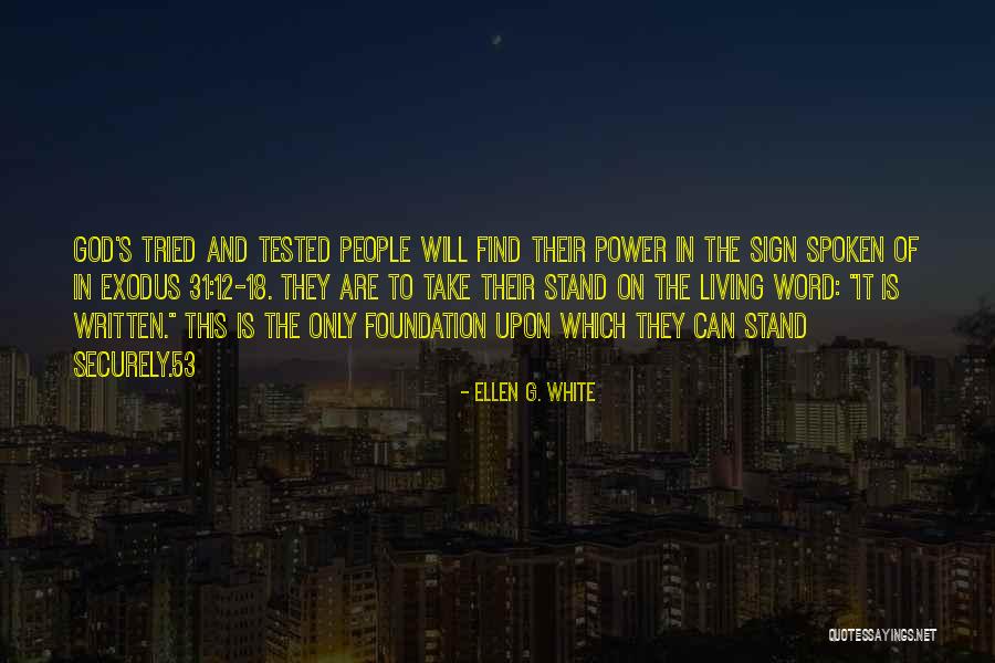 God Spoken Quotes By Ellen G. White