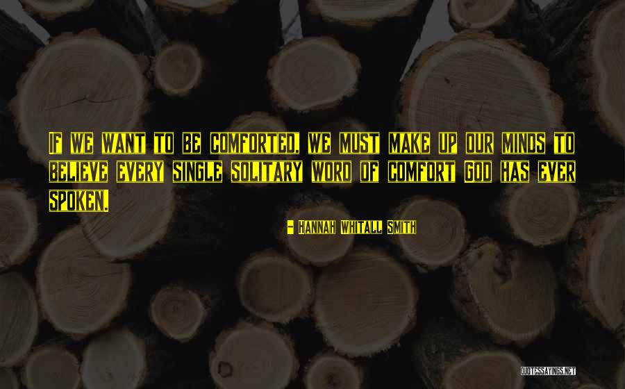 God Spoken Quotes By Hannah Whitall Smith God Spoken Quotes By Hannah Whitall Smith