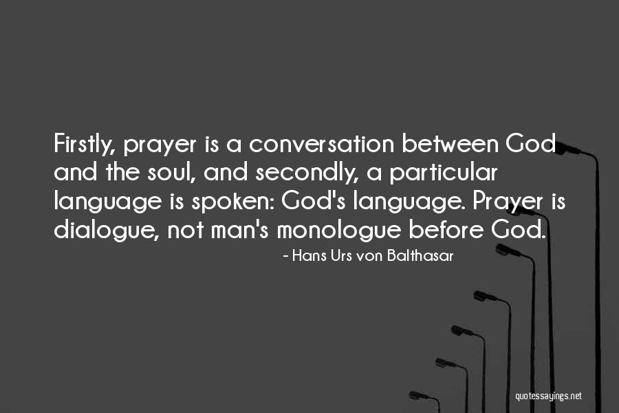 God Spoken Quotes By Hans Urs Von Balthasar