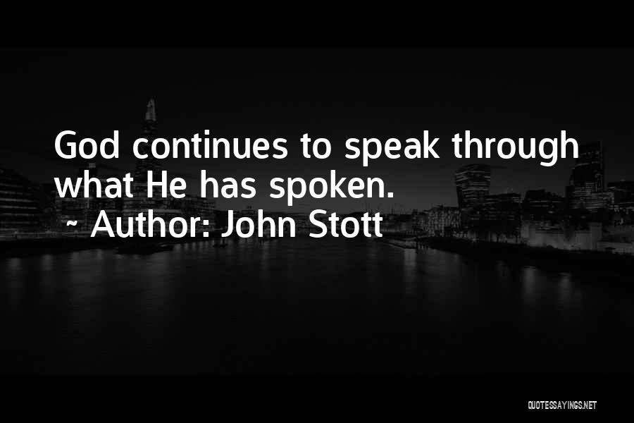 God Spoken Quotes By John Stott