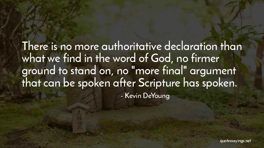 God Spoken Quotes By Kevin DeYoung