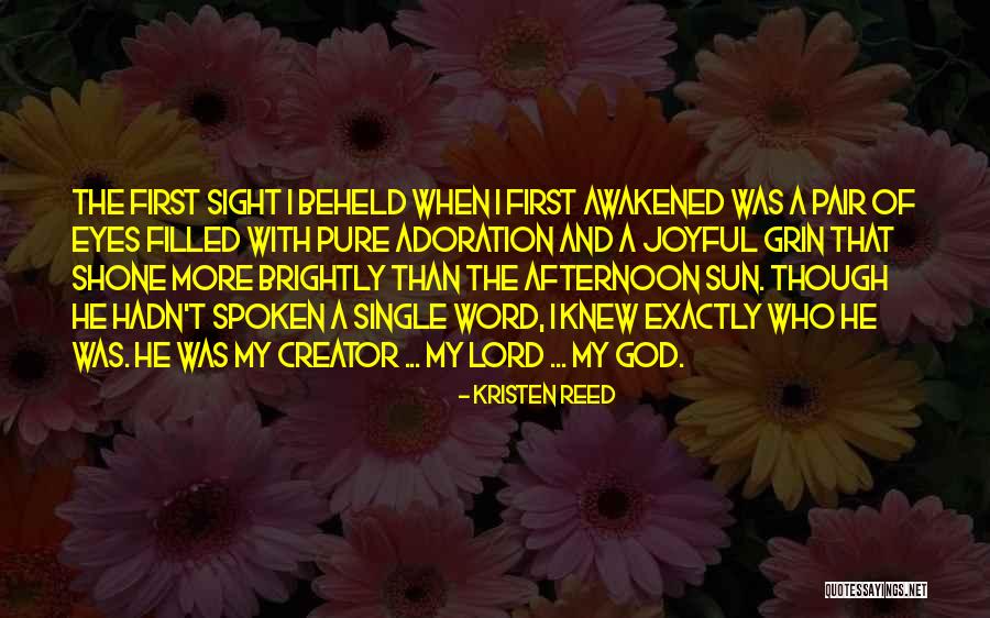 God Spoken Quotes By Kristen Reed