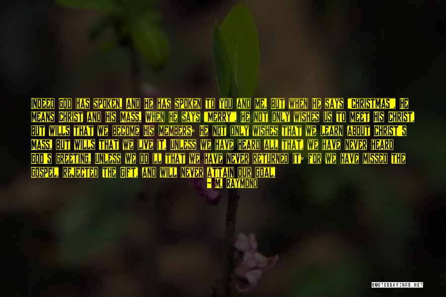 God Spoken Quotes By M. Raymond God Spoken Quotes By M. Raymond