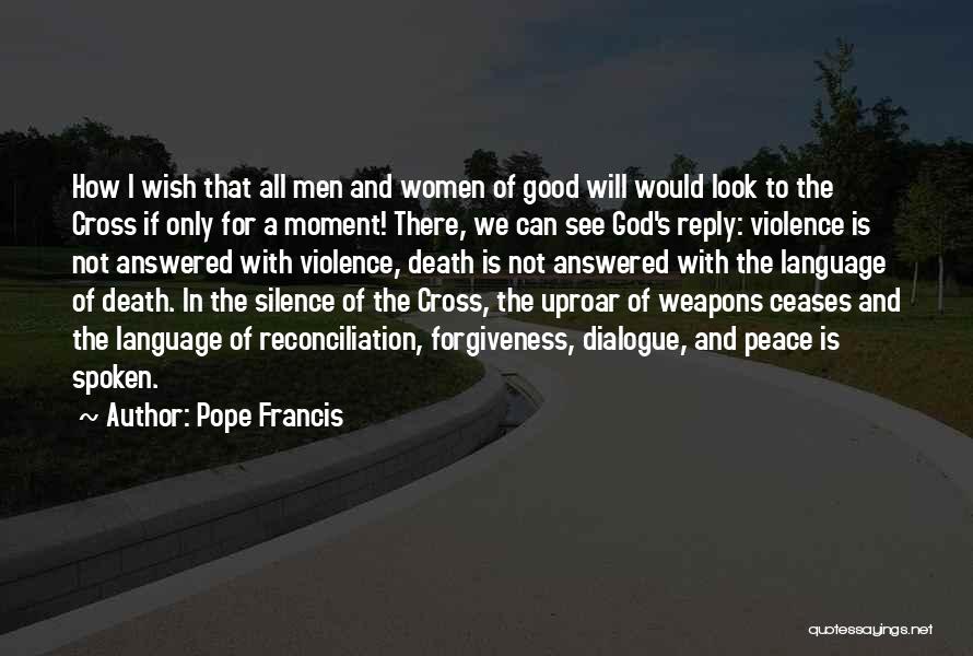 God Spoken Quotes By Pope Francis