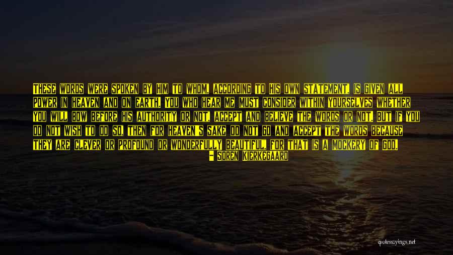 God Spoken Quotes By Soren Kierkegaard God Spoken Quotes By Soren Kierkegaard