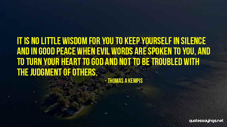 God Spoken Quotes By Thomas A Kempis