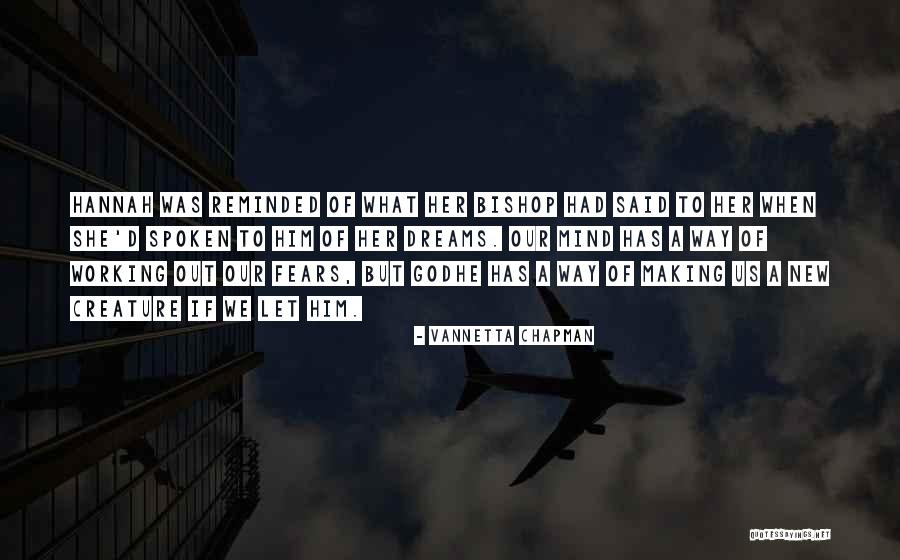 God Spoken Quotes By Vannetta Chapman God Spoken Quotes By Vannetta Chapman
