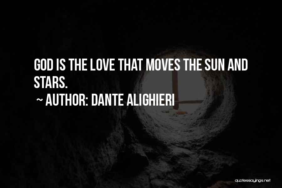 God Stars Quotes By Dante Alighieri