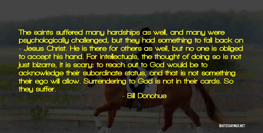 God Status Quotes By Bill Donohue