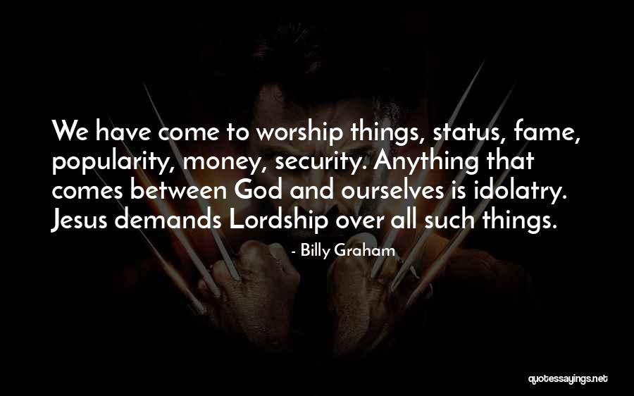 God Status Quotes By Billy Graham