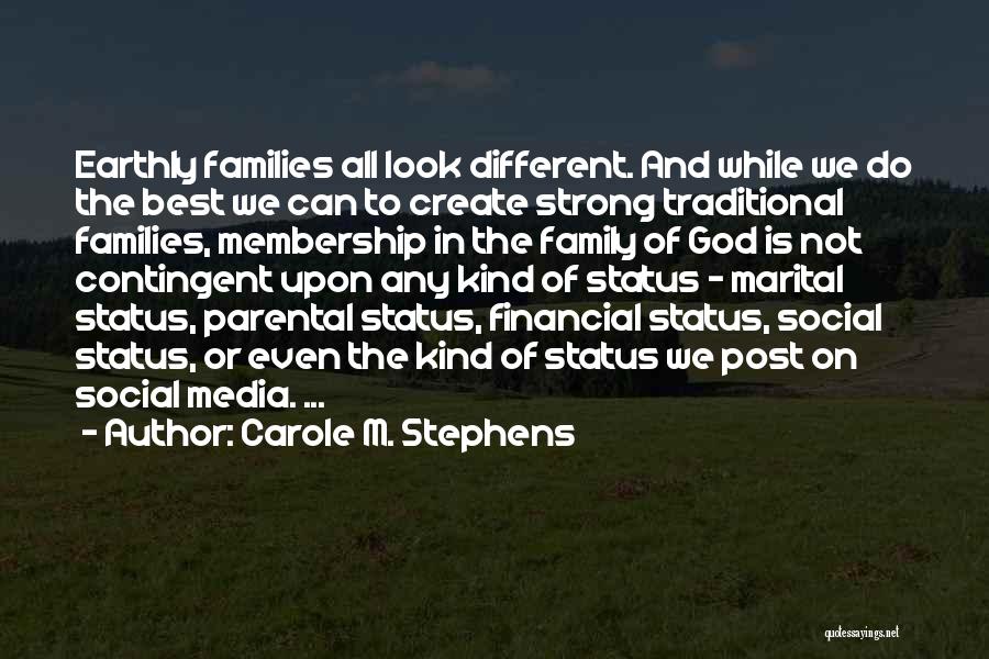 God Status Quotes By Carole M. Stephens