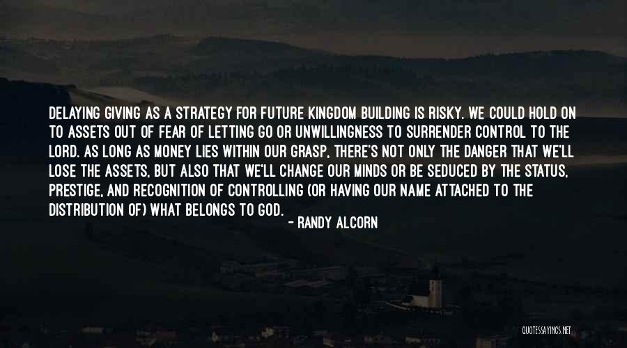 God Status Quotes By Randy Alcorn God Status Quotes By Randy Alcorn