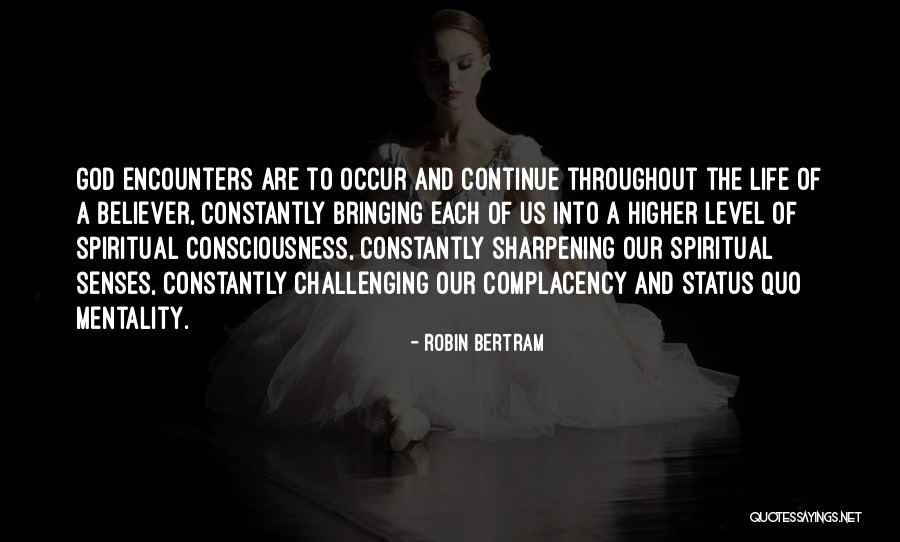 God Status Quotes By Robin Bertram