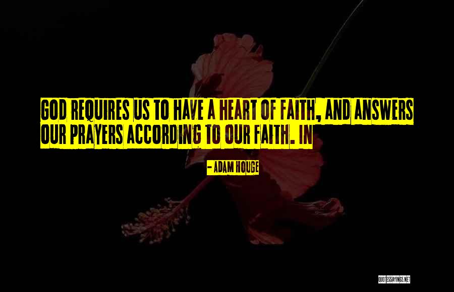 God Still Answers Prayers Quotes By Adam Houge God Still Answers Prayers Quotes By Adam Houge