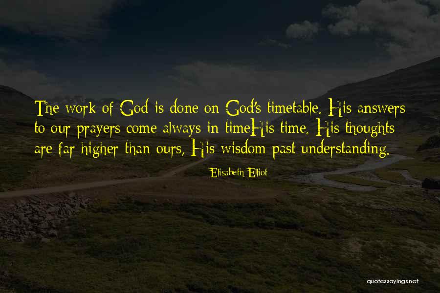God Still Answers Prayers Quotes By Elisabeth Elliot God Still Answers Prayers Quotes By Elisabeth Elliot