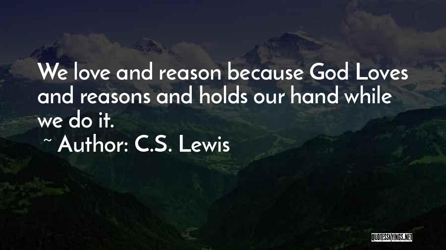 God Still Loves You Quotes By C.S. Lewis