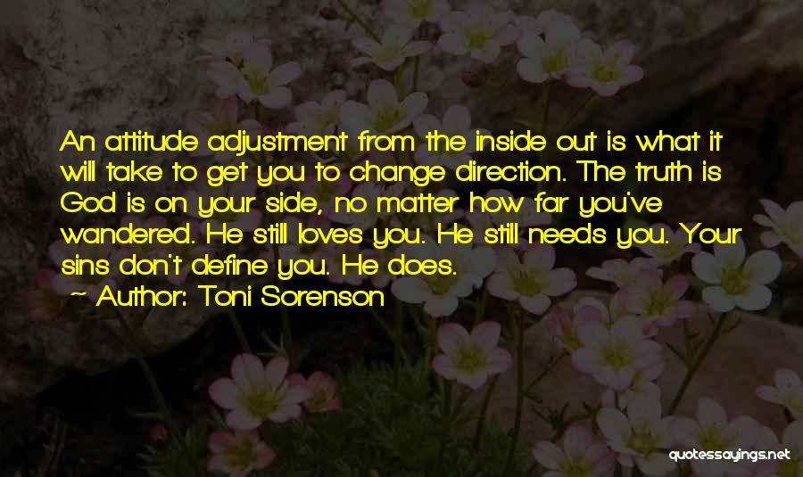 God Still Loves You Quotes By Toni Sorenson