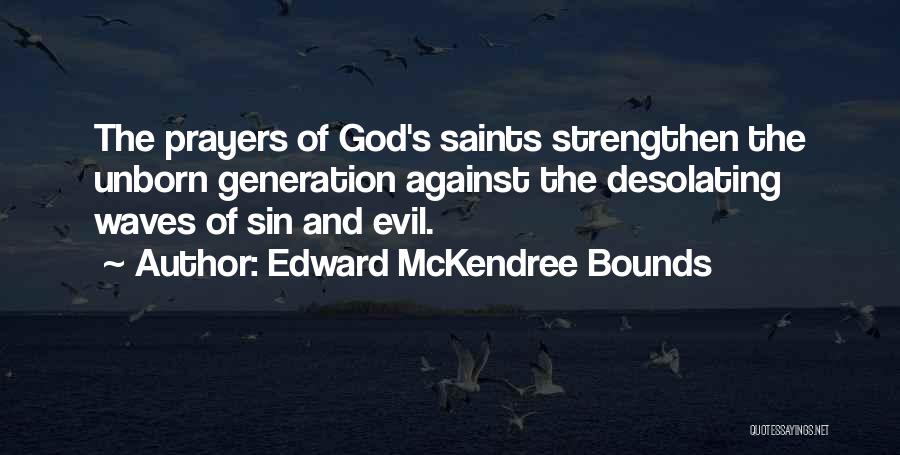 God Strengthen Me Quotes By Edward McKendree Bounds