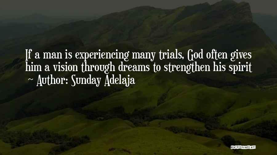 God Strengthen Me Quotes By Sunday Adelaja