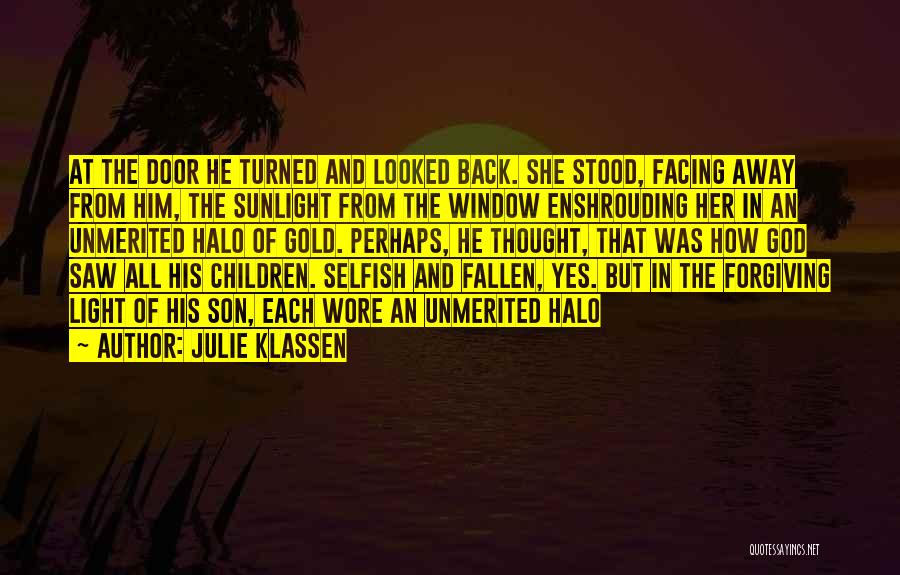 God Sunlight Quotes By Julie Klassen