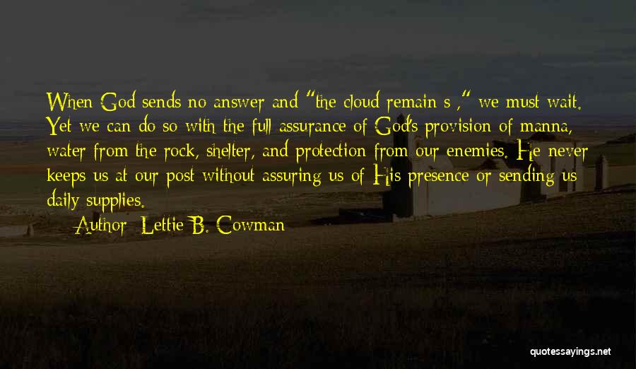 God Supplies Quotes By Lettie B. Cowman