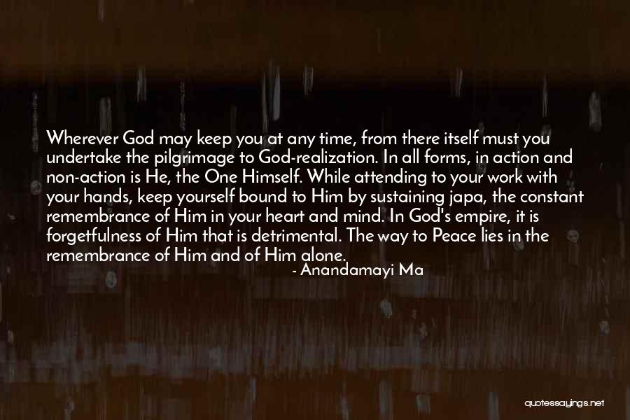 God Sustaining Quotes By Anandamayi Ma