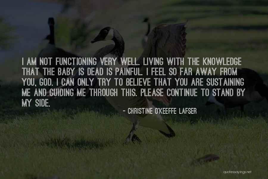 God Sustaining Quotes By Christine O'Keeffe Lafser