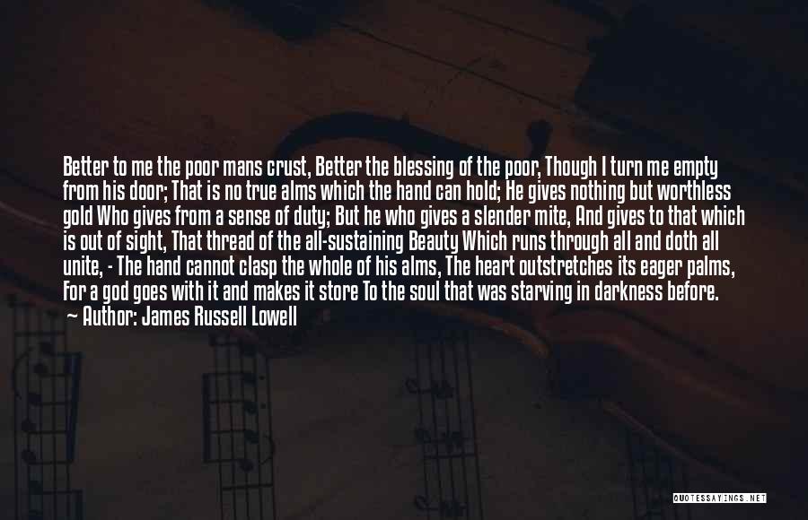 God Sustaining Quotes By James Russell Lowell