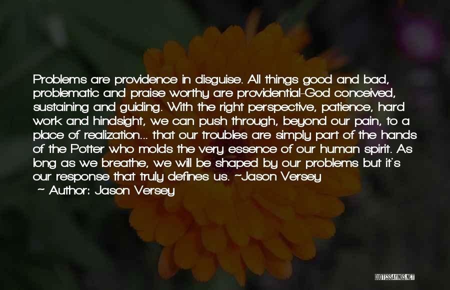 God Sustaining Quotes By Jason Versey