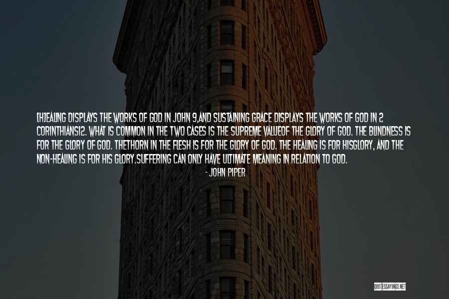 God Sustaining Quotes By John Piper God Sustaining Quotes By John Piper